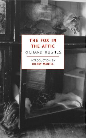 [The Human Predicament 01] • The Fox in the Attic (New York Review Books Classics)